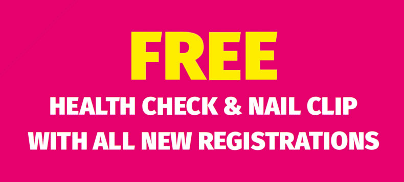 FREE Health Check & Nail Clip with all New Registrations